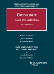 Copyright Cases And Materials, 2018 Case Supplement And Statutory Appendix