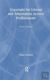 Copyright For Library And Information Service Professionals