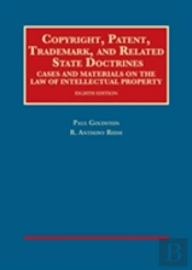 Copyright, Patent, Trademark, And Related State Doctrines