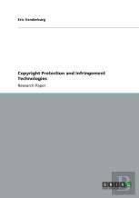 Copyright Protection And Infringement Technologies