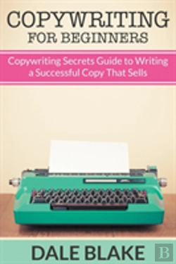 Bertrand.pt - Copywriting For Beginners: Copywriting S
