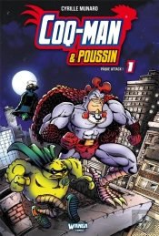 Coq-Man & Poussin Tome 1 - Paque Attack !