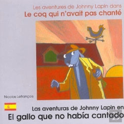 Bertrand.pt - Coq Qui N'Avait Pas Chante (Francais/Espagnol)