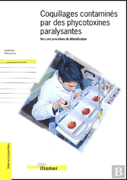 Bertrand.pt - Coquillages Contamines Par Des Phycotoxines Paralysantes ; Vers Une Procedure De Detoxification