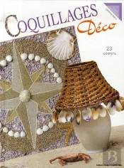 Coquillages Déco ; 23 Créations