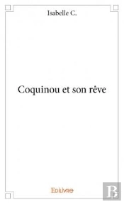 Coquinou Et Son Reve