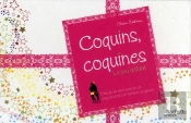 Coquins, Coquines ; Le Jeu Déluré