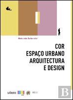 Cor, Espaço Urbano, Arquitectura e Design