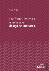 Cor, Forma, Materiais E Texturas Em Design De Interiores