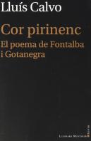 Cor Pirinenc. El Poema De Fontalba I Gotanegra