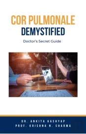 Cor Pulmonale Demystified: Doctor'S Secret Guide