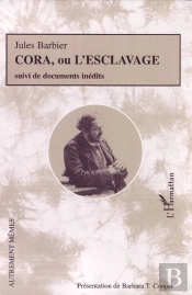 Cora Ou L'Esclavage ; Documents Inédits