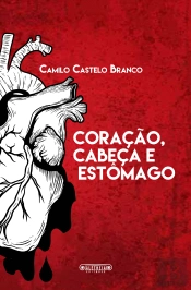 Coração, Cabeça e Estômago