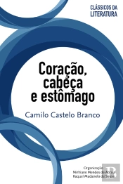 Coração, Cabeça E Estômago