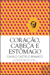 Coração, Cabeça e Estômago