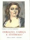 Coração, Cabeça e Estomago