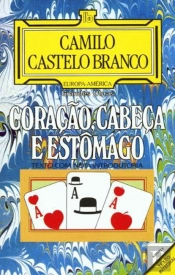 Coração, Cabeça e Estômago