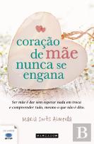 Coração de Mãe Nunca se Engana