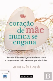 Coração de Mãe Nunca se Engana