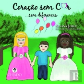 Coração Sem Cor... Sem Diferenças