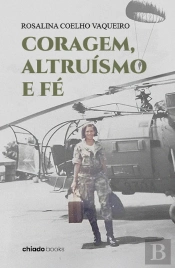 Coragem, Altruísmo e Fé 