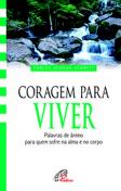 Coragem Para Viver
