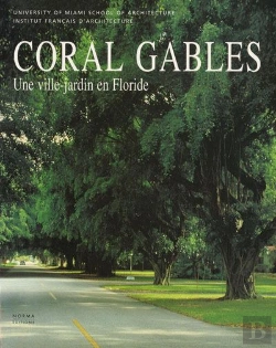 Bertrand.pt - Coral Gables. Une Ville-Jardin En Floride
