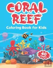 Coral Reef Coloring Book For Kids