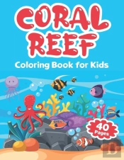 Coral Reef Coloring Book For Kids