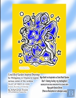 Bertrand.pt - Coral Reef Garden Inspired Drawings For Philippines In Filipino & English Various Colors Of The Rainbow  Collect Art Prints In A Book Grace Divine Drawings By Artist Grace Divine