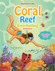 Coral Reef Snorkeling Adventures Coloring Book