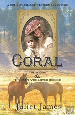 Bertrand.pt - Coral - The Widow And The Man Who Loved Horses