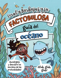 Bertrand.pt - Coral Y Burbujas Y Su Factobulosa Guia Del Oceano