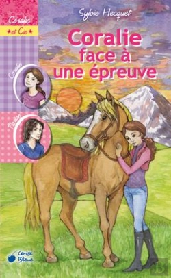 Bertrand.pt - Coralie Face A Une Épreuve