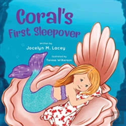Bertrand.pt - Coral'S First Sleepover