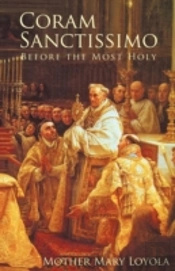 Coram Sanctissimo: Before The Most Holy