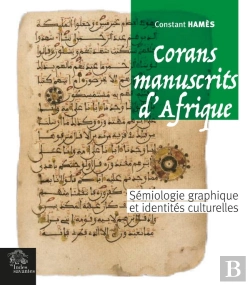 Bertrand.pt - Corans Manuscrits D'Afrique : Sémiologie Graphique Et Identités Culturelles
