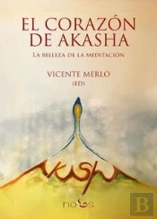 Corazon De Akasha:Belleza De La Meditacion
