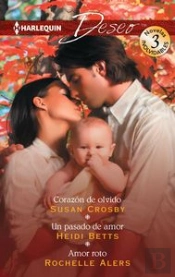 Corazón De Olvido; Un Pasado De Amor; Amor Roto