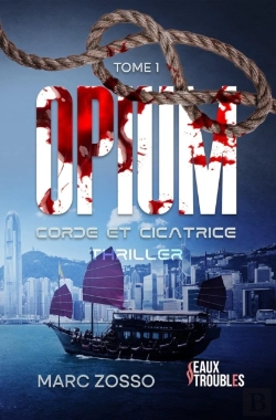Bertrand.pt - Corde Et Cicatrice : Opium. T1