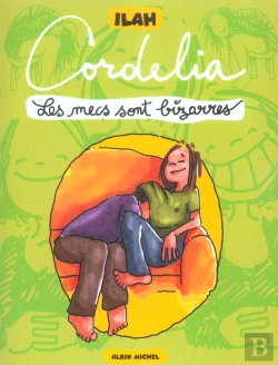 Bertrand.pt - Cordelia ; Les Mecs Sont Bizarres