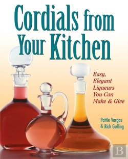 Bertrand.pt - Cordials From Your Kitchen