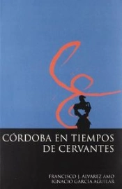 Córdoba En Tiempos De Cervantes