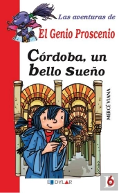 Córdoba, Un Bello Sueño - Libro 6