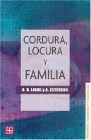 Cordura, Locura Y Familia