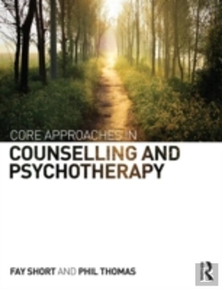 Bertrand.pt - Core Approaches In Counselling And Psychotherapy