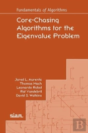 Core-Chasing Algorithms For The Eigenvalue Problem