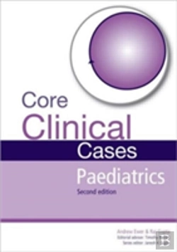 Bertrand.pt - Core Clinical Cases In Paediatrics