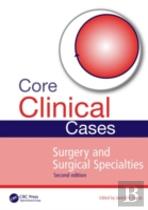 Core Clinical Cases In Surgery And Surgical Specialties