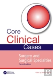 Core Clinical Cases In Surgery And Surgical Specialties